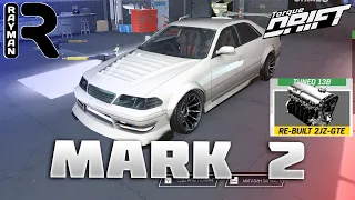 TORQUE DRIFT - TOYOTA MARK 2 ТЮНИНГ