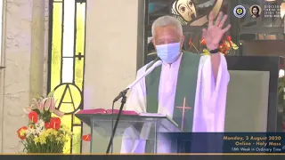 Homily By Fr Benigno Beltran SVD  - August 3, 2020 -  Monday 18th Week in Ordinary Time