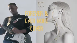 NOTHING BUT THIEVES - Forever & Ever More Cover Improv