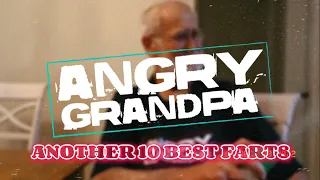 Angry Grandpa: Another Top 10 Best Farts