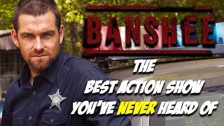 BANSHEE - The Best Action Show You Have NEVER Heard Of