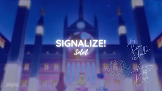 Aikatsu! Signalize! - Soleil (Lyrics + Sub español)