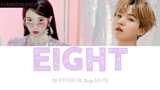 IU (아이유) ft. Suga (슈가) - Eight (에잇) Lyrics/가사 (HAN/ROM/ENG)
