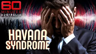 Havana Syndrome: Is Russia behind the mysterious illness striking US spies? | 60 Minutes Australia
