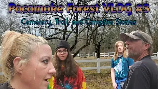 Pocomoke Forest Cemetery, Trail and Campfire Stories