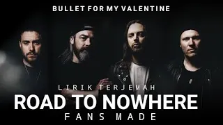 BFMV - ROAD TO NOWHERE (FANS MADE) | video lirik terjemahan