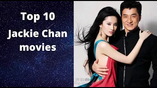 Top 10 Jackie chan movies ll Best Jackie Chan movies