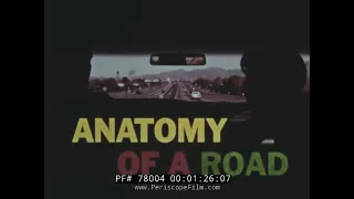 ANATOMY OF A ROAD 1960s ROAD AND HIGHWAY CONSTRUCTION FILM   78004