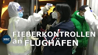 AUSBREITUNG DES WUHAN-VIRUS: Angst vor Globalisierung der Lungenkrankheit