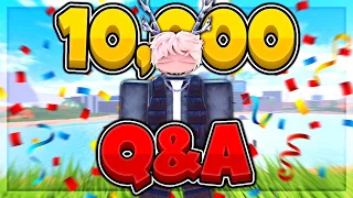 10,000 Subscribers Q&A Special!