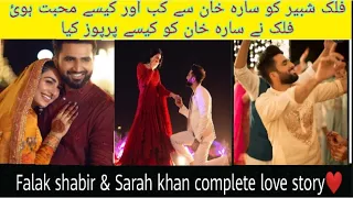 Falak & sarah complete love story || falak shabir~sarah khan
