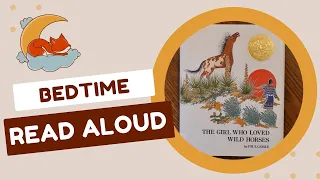 Bedtime Read Aloud | THE GIRL WHO LOVED WILD HORSES by Paul Goble