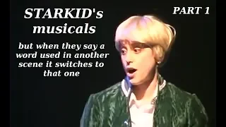 Starkid's musicals but when they say a word used in another scene it switches to that one 「1」