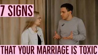 7 signs that your marriage is toxic