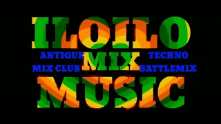 Iloilo mix music  #techno battle remix