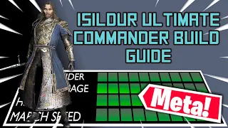 LOTR: Rise to War - Isildur (With & Without Unique) Commander Build Guide