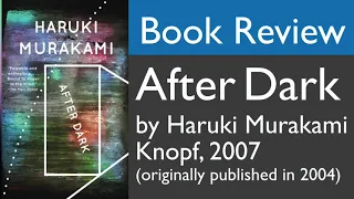 Book Review | After Dark by Haruki Murakami #HarukiMurakami #Audiobook #Literature