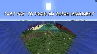 EASY and FAST Way to Drain an Ocean Monument in Minecraft [Tutorial]