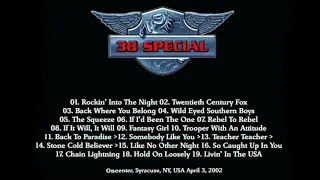 38 Special - 05 - The squeeze (Syracuse - 2002)