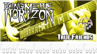 Bring Me The Horizon - True Friends (Guitar Cover + TABS)