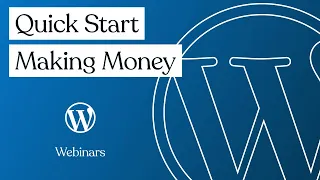 WordPress.com Webinars: Making Money - July 2021