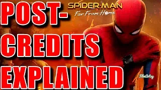 Spider-Man: Far From Home Ending and Post Credit Scenes Explained | Tom Holland 2019