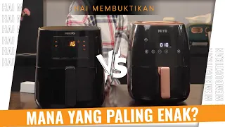 Test Kemampuan Air Fryer PHILIPS H292 VS MITO AF2