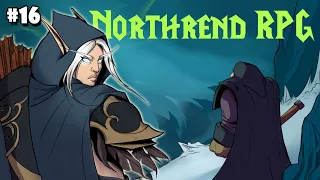 Northrend RPG Part 16
