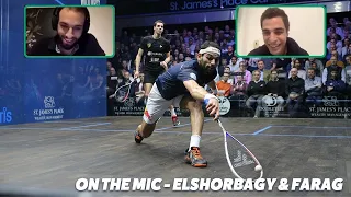 On The Mic - FULL LENGTH -  ElShorbagy v Farag - Canary Wharf 2020