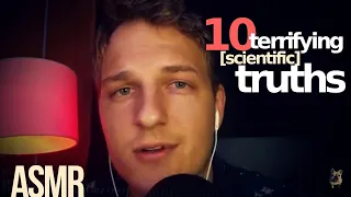 10 terrifying truths about the world [ASMR whisper science]