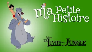 "MA PETITE HISTOIRE" LE LIVRE DE LA JUNGLE - HISTOIRE POUR ENFANTS