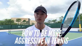 How To Be More Aggressive In Tennis And Win More Matches