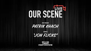OSL w/ Patrik Khach Episode 6 JON FLICKS