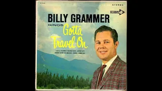 Billy Grammer - Gotta Travel On (1958) / Bill Monroe - Gotta Travel On (1959)