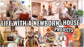 SPEND THE DAY WITH US!🏠 LIFE WITH A NEWBORN, HOUSE PROJECTS & CLEANING