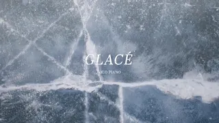 Heartbreak & Hope - Steven Mudd "Glacé - Solo Piano"