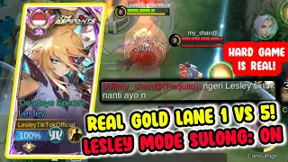 HARD GAME YANG KALIAN MAU! DI GANK 5 ORANG SAMPE HARUS MODE SULONG Top Global Lesley Build Tersakit