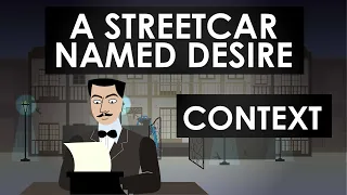 A Streetcar Named Desire - Context - Schooling Online