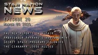 STAR NATION NEWS Ep 20~ March 4 2024 #disclosure #galacticfederation #aliens #update #UFO #valnek