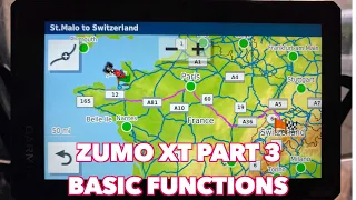 Garmin Zumo XT Part 3=Basic use of the Zumo