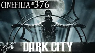 DARK CITY (1998) Obra maestra del cine que se adelantó a Matrix