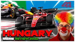 F1 2022 Hungarian GP Meme Review