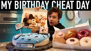 MY BIRTHDAY CHEAT DAY | Full Day of Eating Whatever I Want for 24 Hours