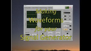 Making Waveforms for Your Signal Generator