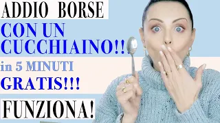 ADDIO BORSE SOTTO GLI OCCHI - GRATIS  e in 5 minuti! Con un CUCCHIAINO- Heller Gratitude