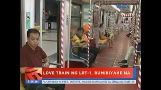 UB: Love train ng LRT-1, bumibiyahe na