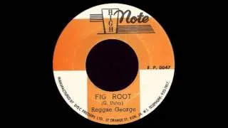 7'' Reggae George - Fig Root (& Dub)