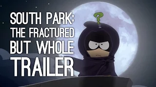 South Park The Fractured But Whole Trailer (South Park Trailer E3 2016)