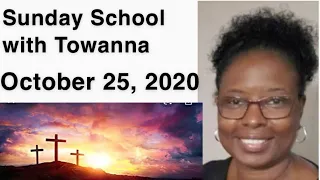 Sunday School October 25, 2020 Love Divine