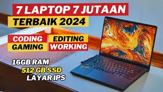 7 REKOMENDASI LAPTOP 7 JUTAAN TERBAIK MARET 2024 BUAT CODING, GAMING & EDITING